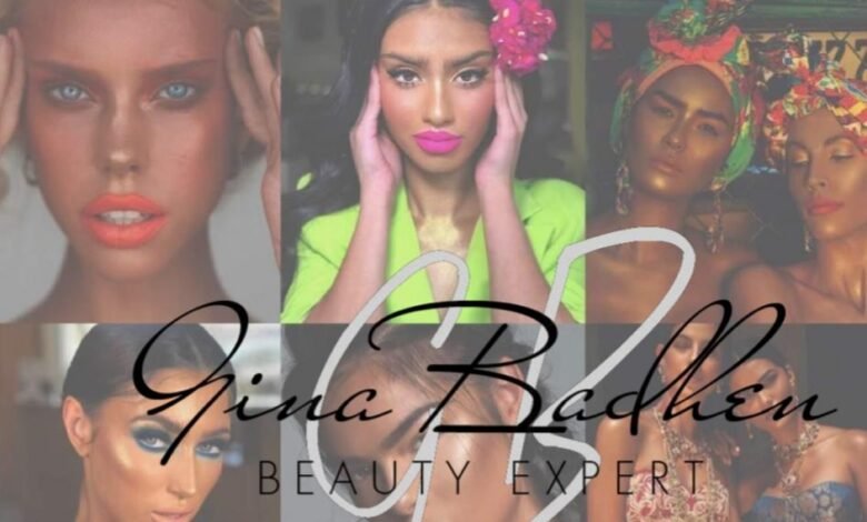 بين الرقي والتميّز…خبيرة المكياج جينا بادين “Gina Badhen” تتخذ حيزاً خاصًا بها